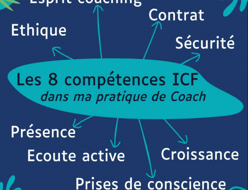Ma pratique du Coaching Professionnel au travers des 8 compétences clés selon ICF
